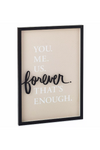 You Me Us Forever Quote Sign, 11x16