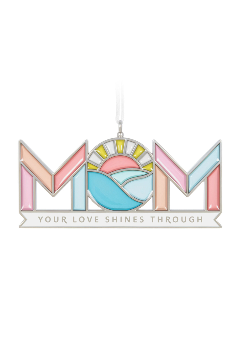 Light Gray 2025 Ornament - Mom's Love Shines Metal Ornament