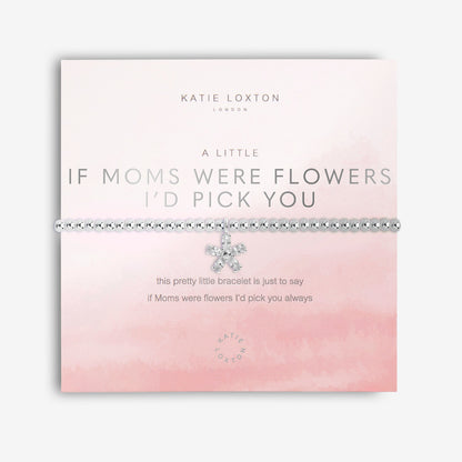 Misty Rose Katie Loxton-A Little 'If Mom's Were Flowers, I'd Pick You' Bracelet